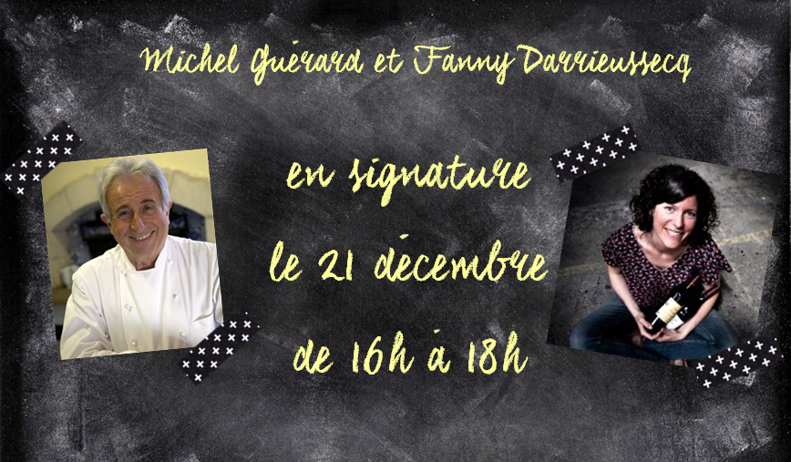 You are currently viewing Rencontre gastronomique avec Fanny Darrieussecq et Michel Guérard